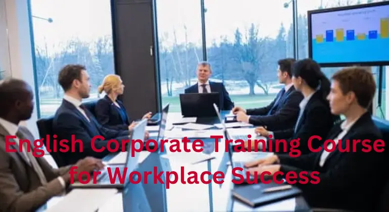 English Corporate Training Course for Workplace Success